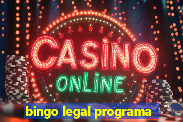 bingo legal programa